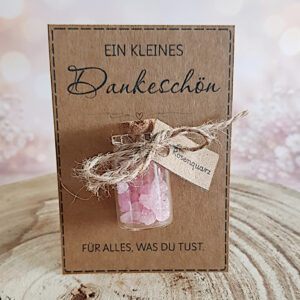 Dankeschön Geschenk mit Rosenquarz
