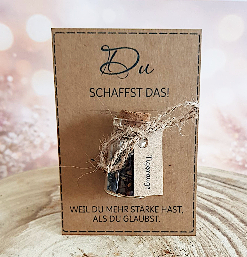 Du schaffst das - Mutmacher mit Tigerauge