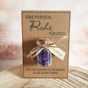 Eine Portion Ruhe Geschenk mit Amethyst