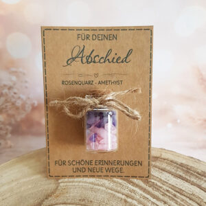 Abschiedsgeschenk mit Rosenquarz und Amethyst